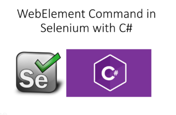 WebElements Commands in Selenium WebDriver with C Sharp